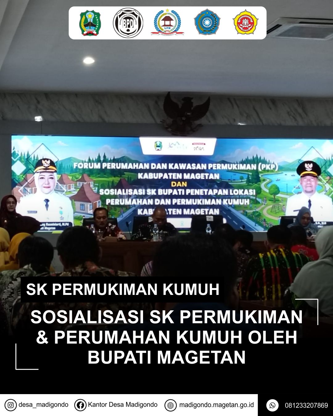 SOSIALISASI SK BUPATI PENETAPAN LOKASI PERUMAHAN DAN PERMUKIMAN KUMUH